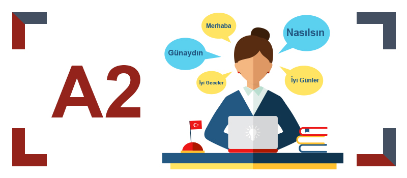 المستوى الثاني في تعلم اللغة التركية A2	